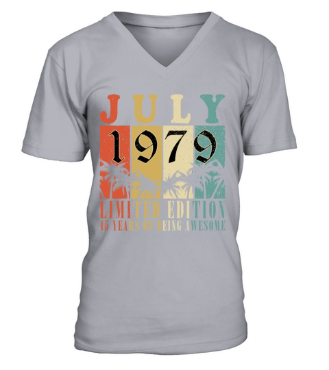 45th birthday 45 years July 1979 V-Neck T-shirt