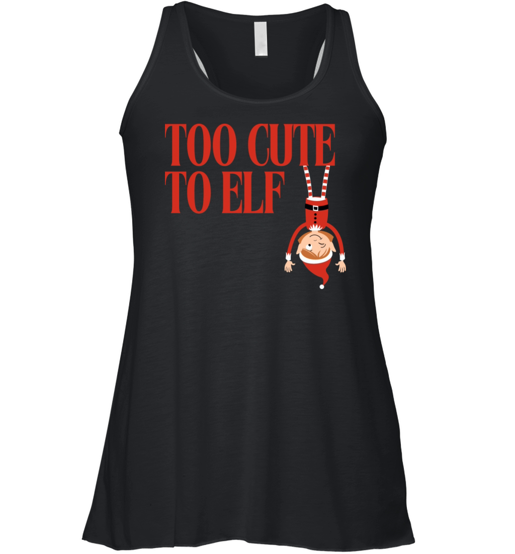 Too Cute To Elf Women's Flowy Tank Top