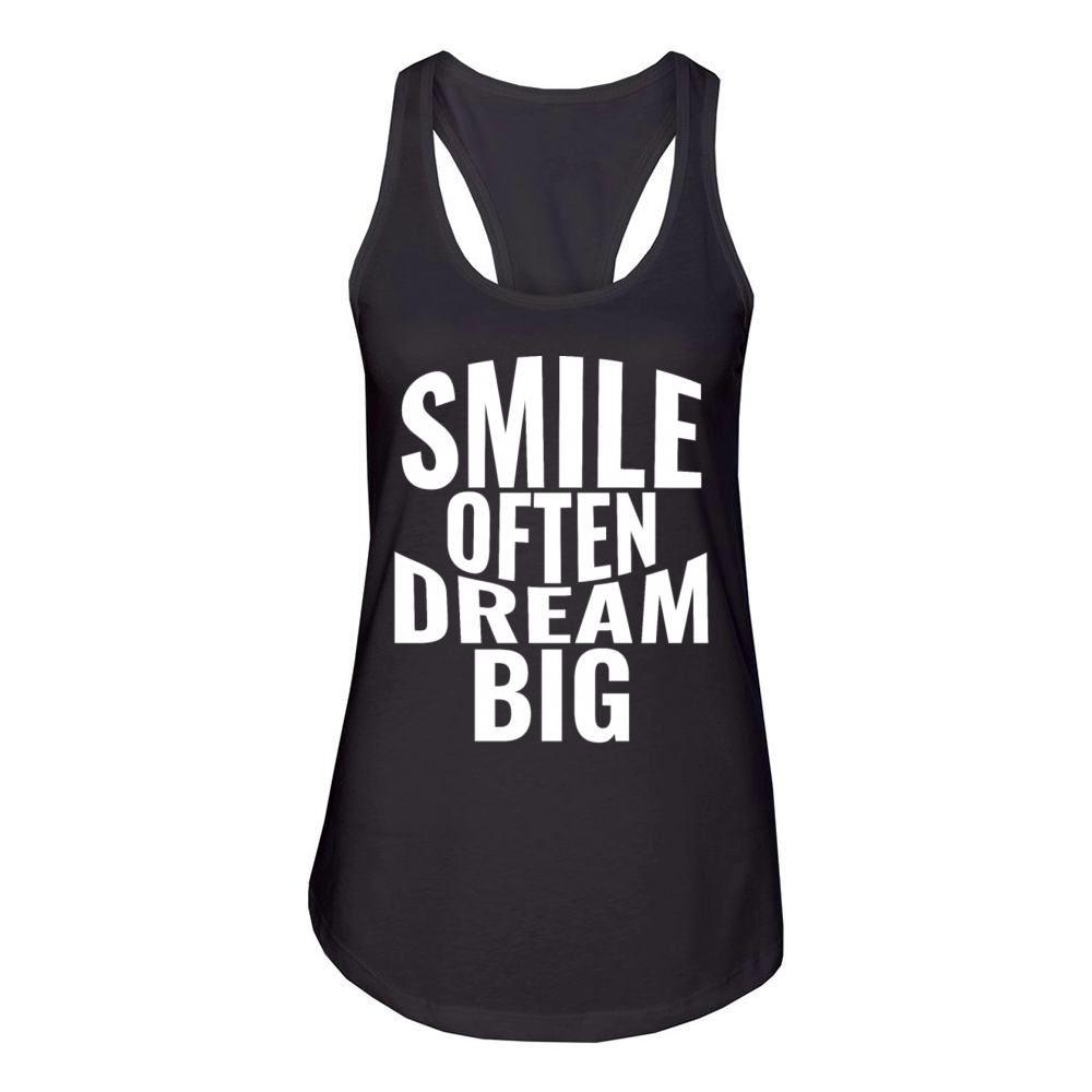 Smile often dream big Women's Racerback Tank