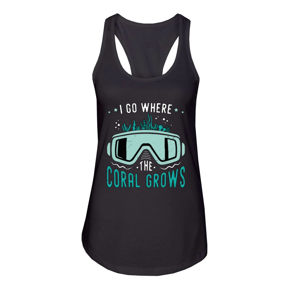 Snorkeling I Go Where The Coral Marine Biologist Women's Racerback Tank