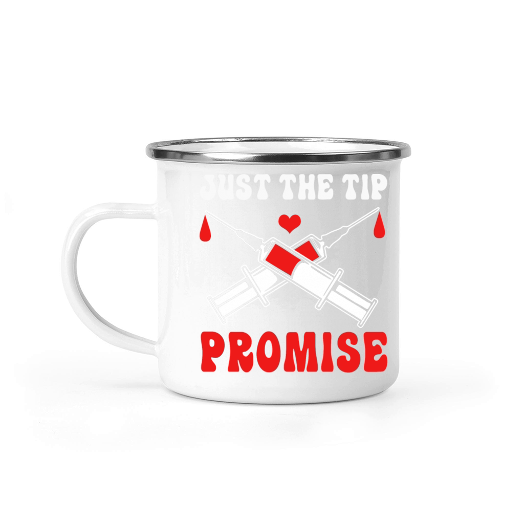 Just The Tip Promise Funny Syringe Pun Blood Donor Camping Mug