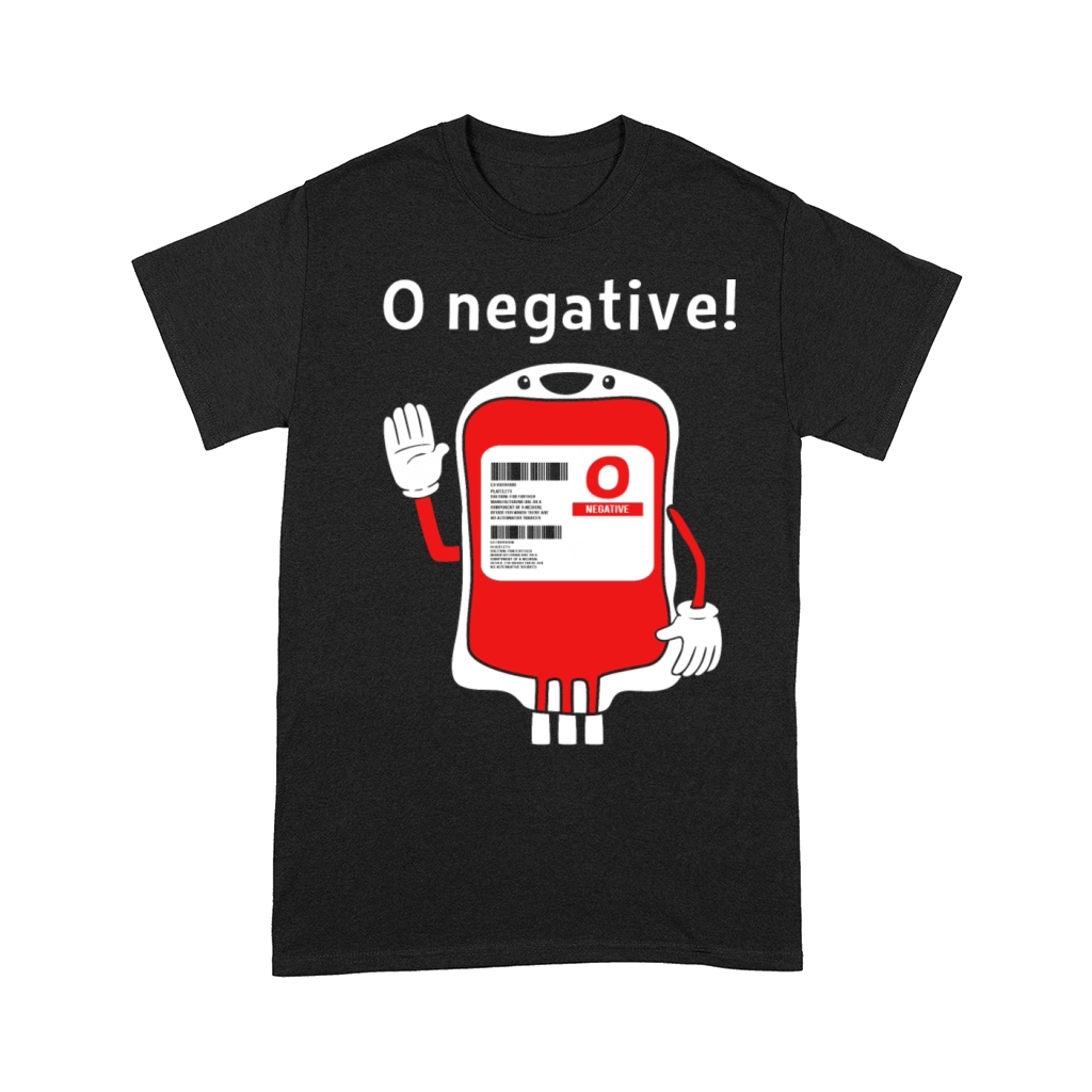 Blood Bank Phlebotomist O Negative Blood Donor Comfort T-shirt