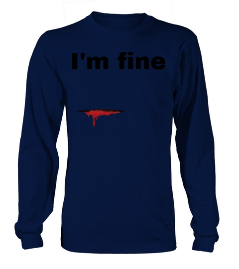 Im fine Long sleeved Unisex