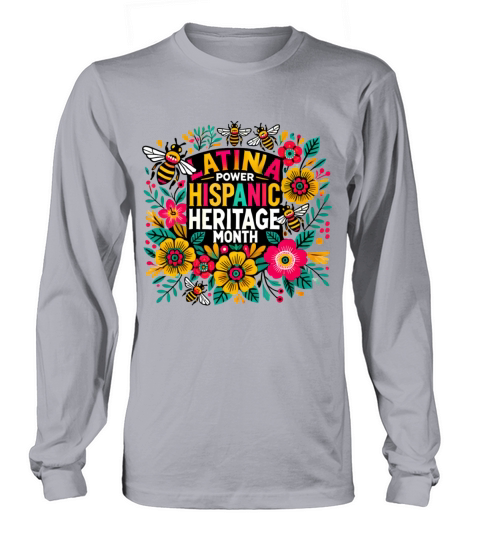 Latina floral girl power Hispanic Heritage month Long sleeved Unisex