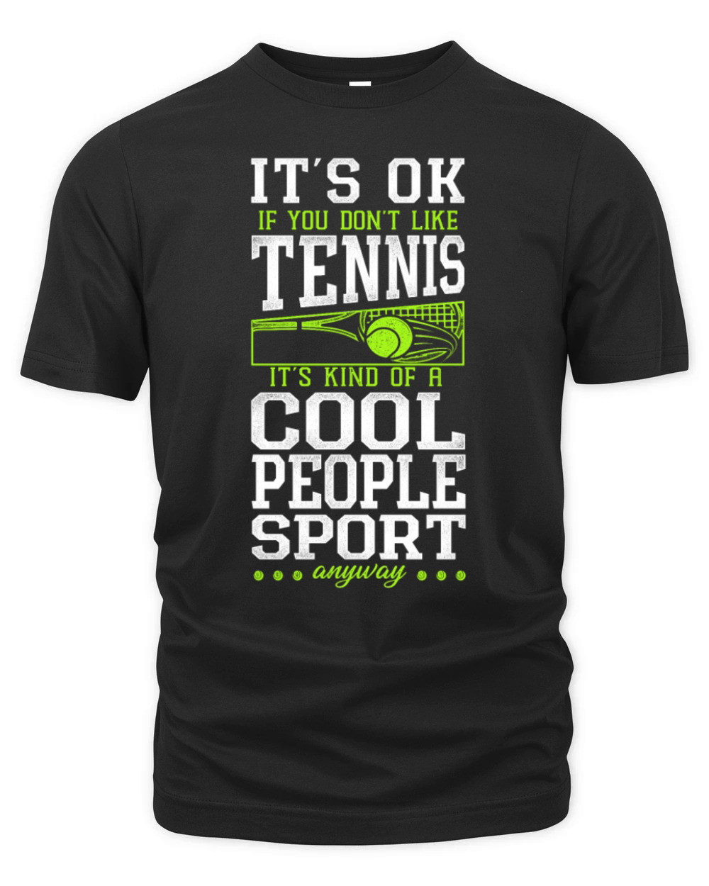 Funny Tennis Player Racket Its Ok Organic Unisex T-shirt