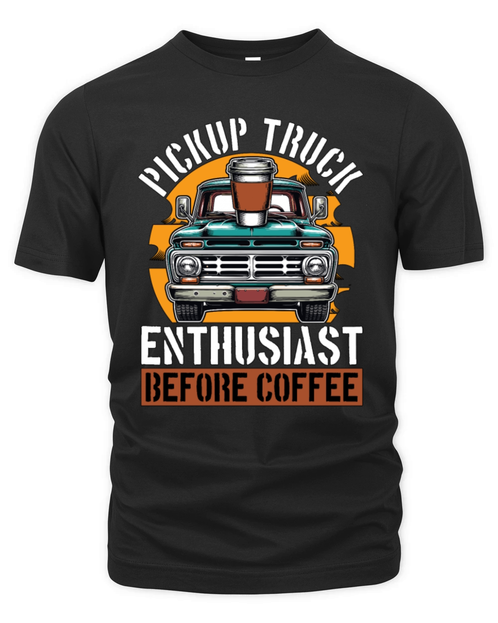 Pickup Truck Enthusiast Before Trucker Coffee Organic Unisex T-shirt
