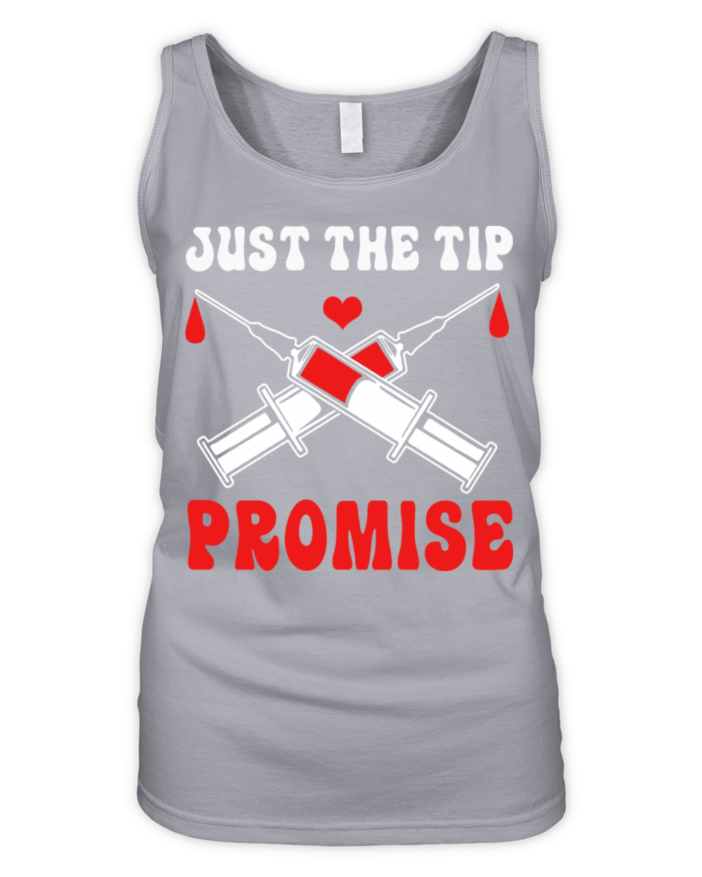 Just The Tip Promise Funny Syringe Pun Blood Donor Organic Women's Tank Top