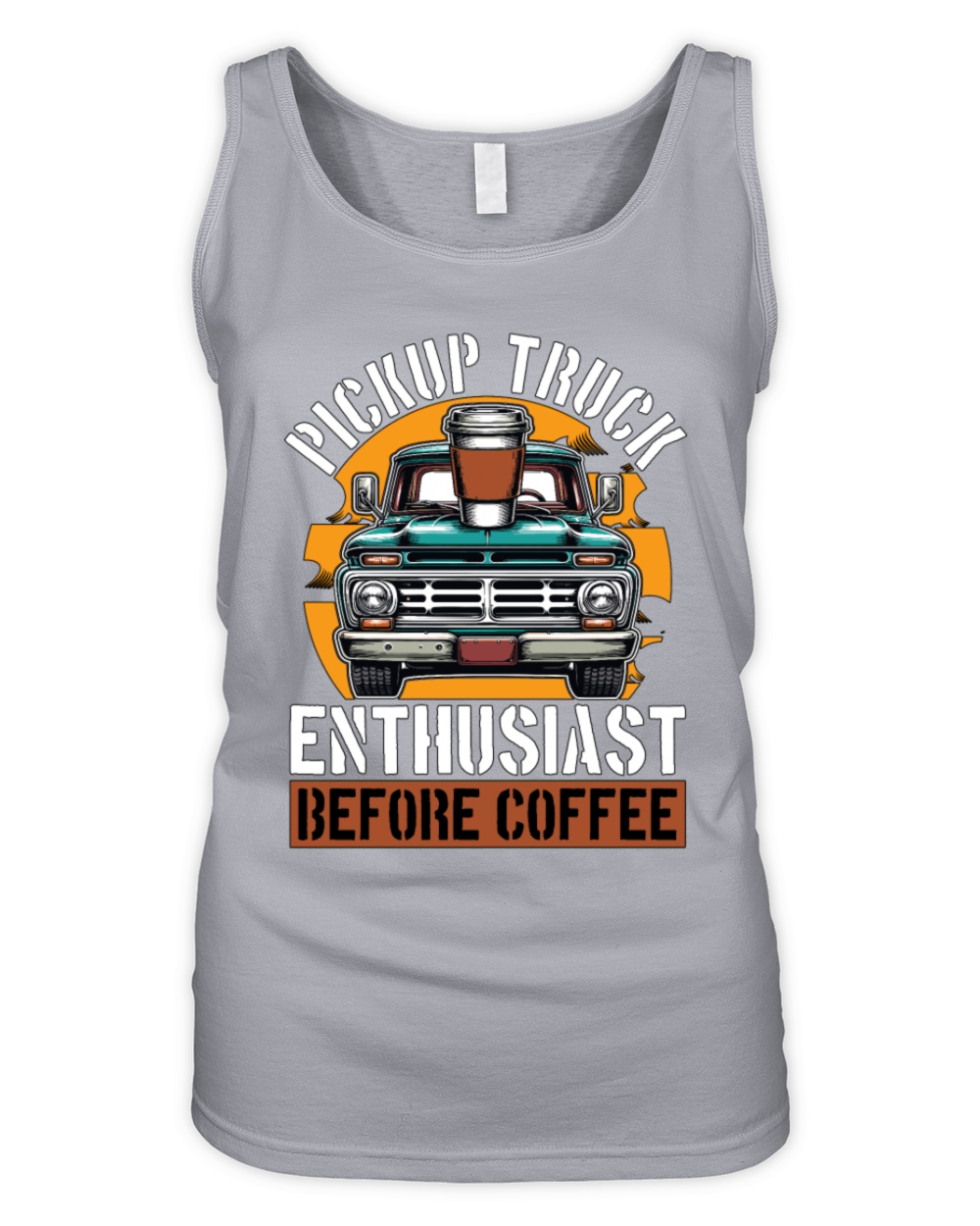Pickup Truck Enthusiast Before Trucker Coffee Organic Women's Tank Top