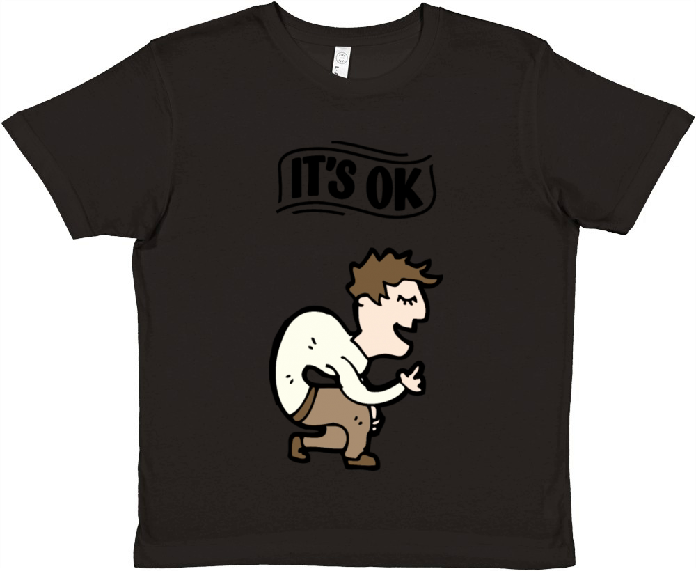 It’s OK Funny Sarcastic Print Premium Kids Crewneck T-shirt