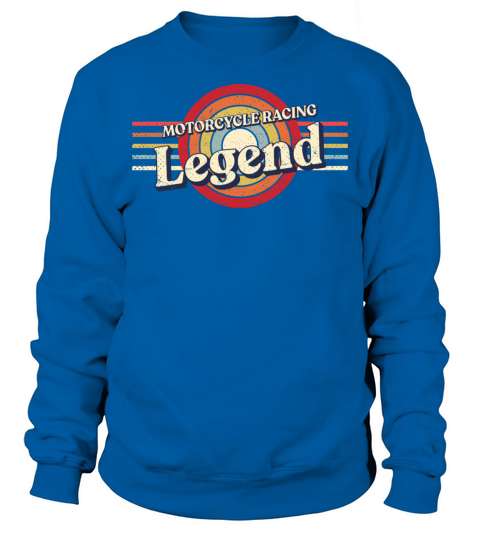 Motorcycle Racing Legend Motocross Funny Motorcycl Sweatshirt Unisex