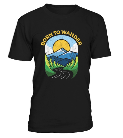 Born To Wander Outdoor Vintage Style Mountains T-Shirt Unisex
