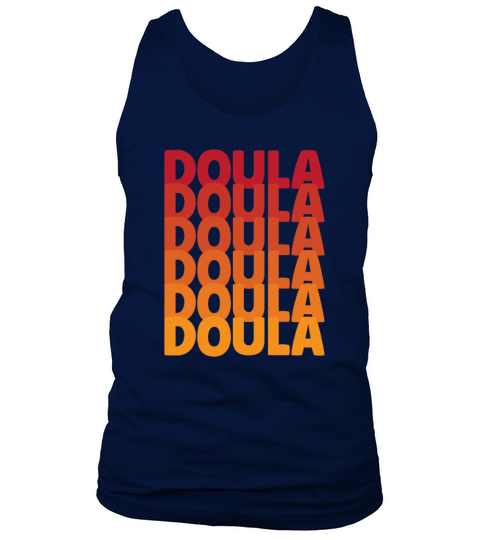 Doula Gift Doula Life Doulas Tank Top Unisex