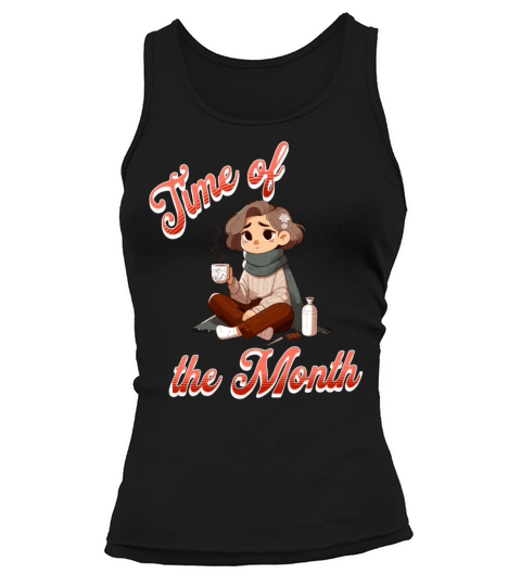 Time of the Month Periode Menstruation Tank top Woman
