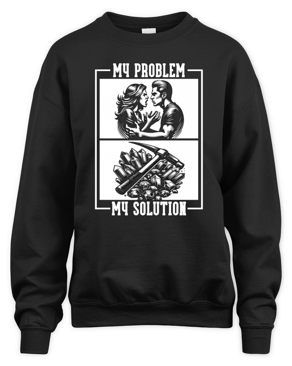 Geologist My Problem My Solution Pictogram Dad Mom Unisex Premium Crewneck Sweatshirt