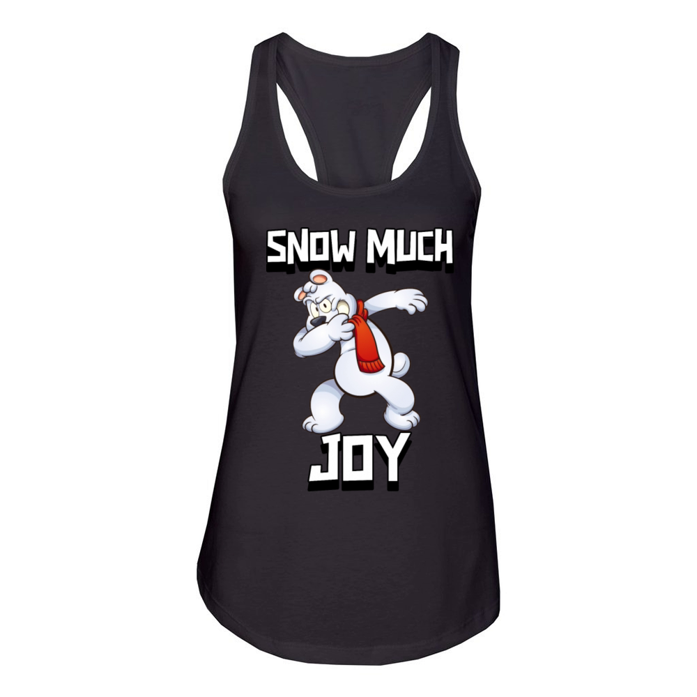 Snow Much Joy Women's Racerback Tank