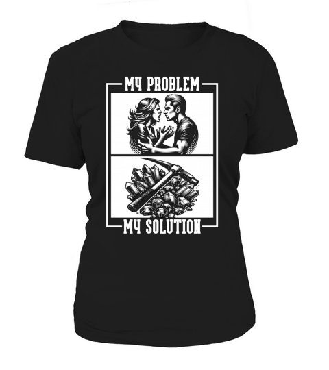Geologist My Problem My Solution Pictogram Dad Mom Women's T-Shirt
