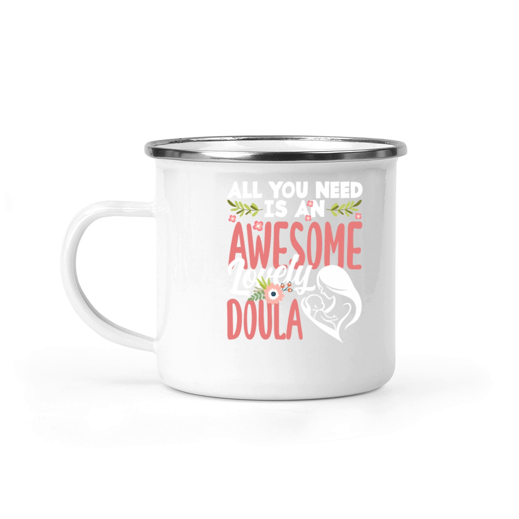 Doula Gift Doula Life Doulas Camping Mug