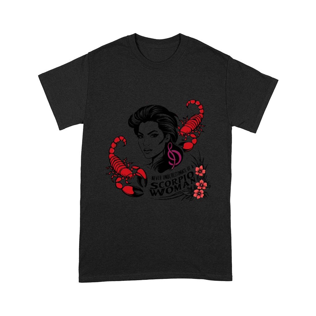 Never Underestimate The Power Of A Scorpio Woman Comfort T-shirt