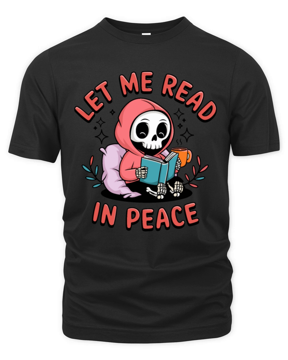 Let Me Read In Peace Bookish Skeleton Organic Unisex T-shirt