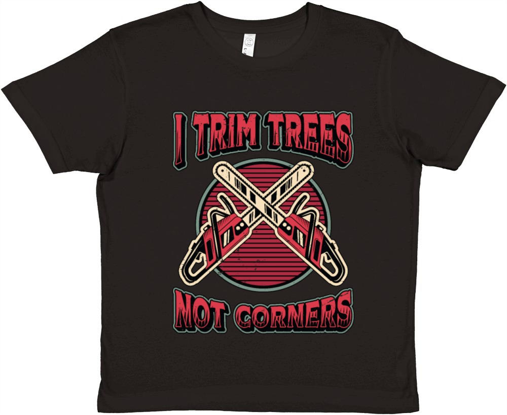 Tree Surgeons I Trim Trees Not Corners Woodworker Premium Kids Crewneck T-shirt
