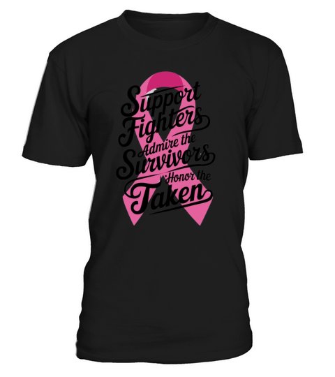 Support Admire Honor Breast Cancer Awareness T-Shirt Unisex