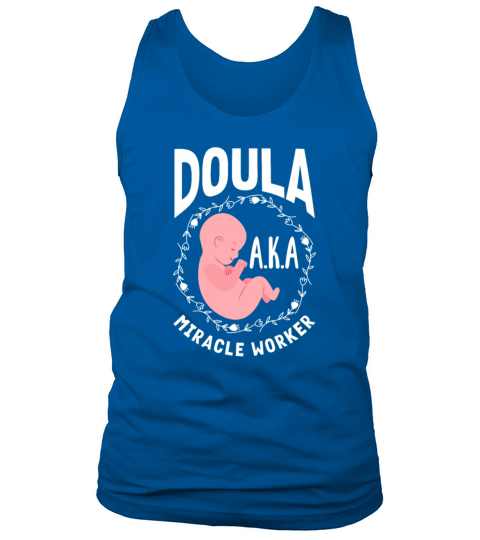 Doula Gift Doula Life Doulas Tank Top Unisex