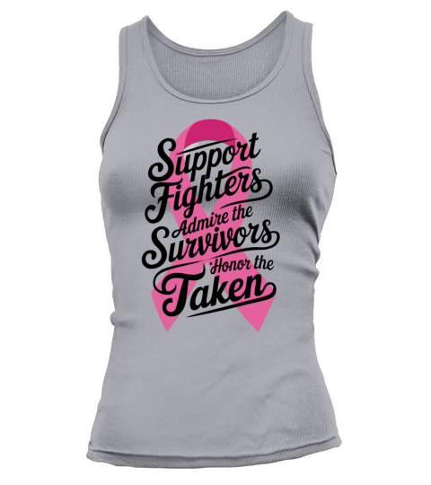 Support Admire Honor Breast Cancer Awareness Tank top Woman