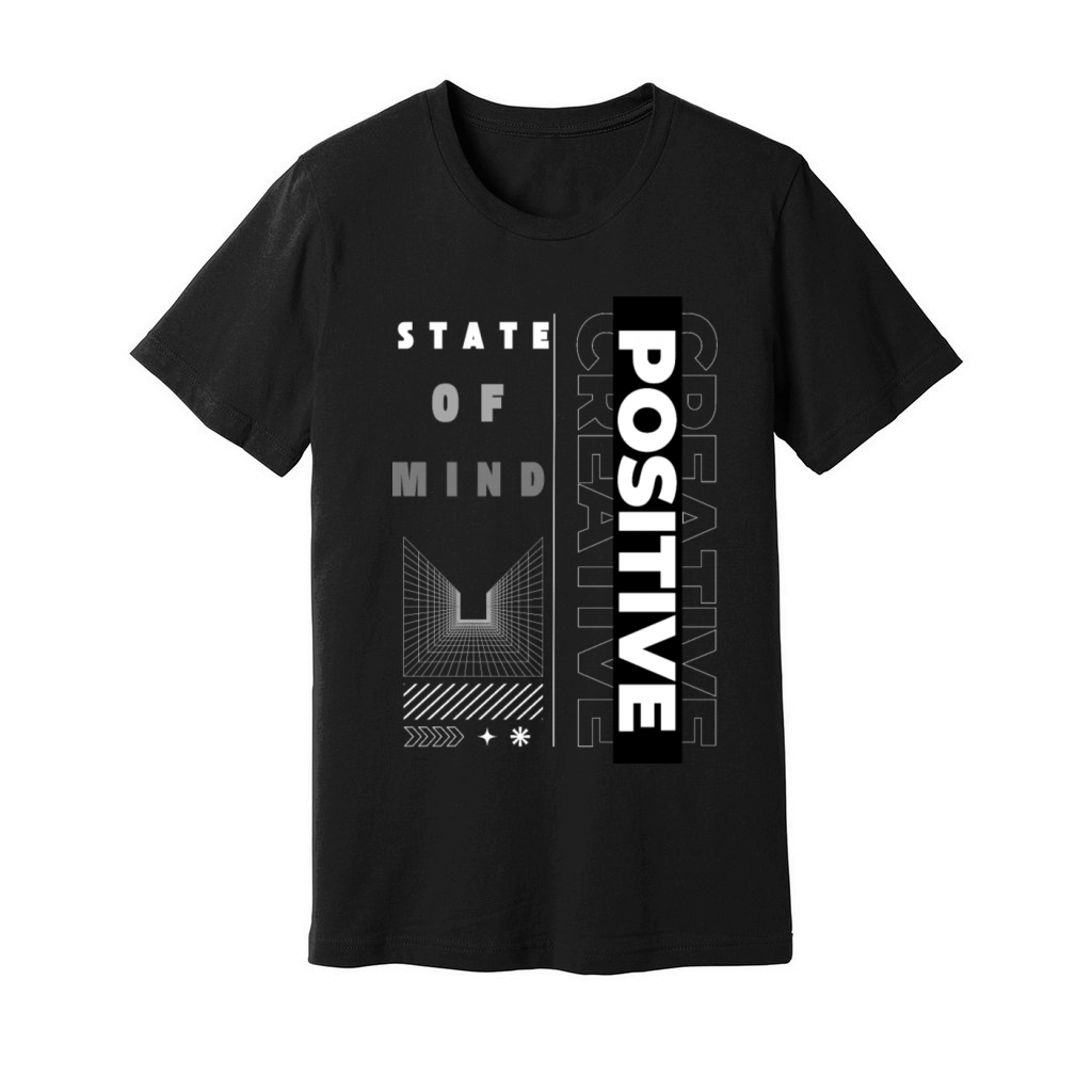 Positive State of Mind Typography Art - Creative Unisex Jersey Tee