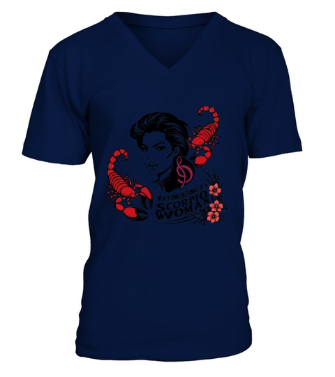 Never Underestimate The Power Of A Scorpio Woman V-Neck T-shirt