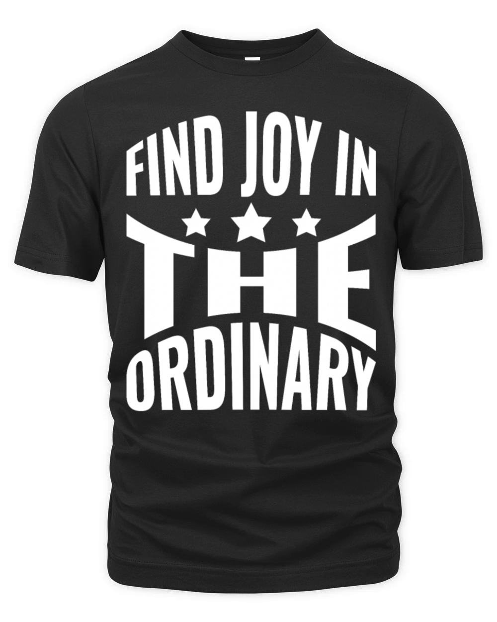 Find joy in the ordinary Organic Unisex T-shirt