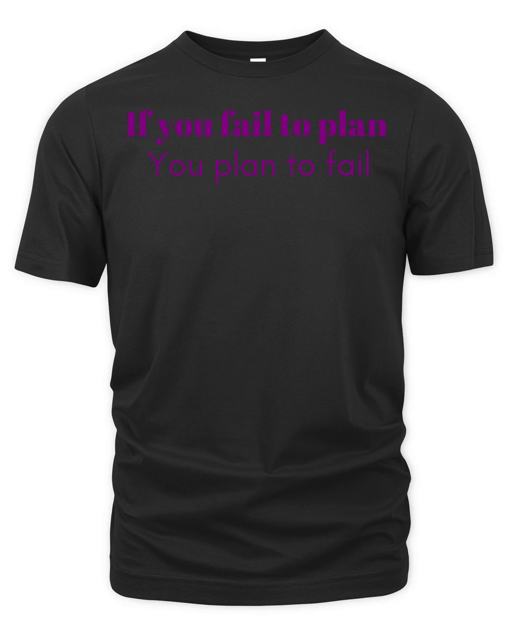 If you fail to plan Purple Organic Unisex T-shirt