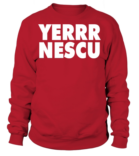 Yerrr Nescu Sweatshirt Unisex