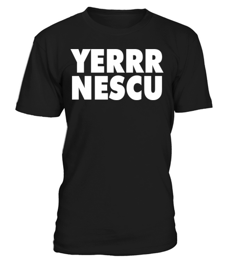 Yerrr Nescu T-Shirt Unisex