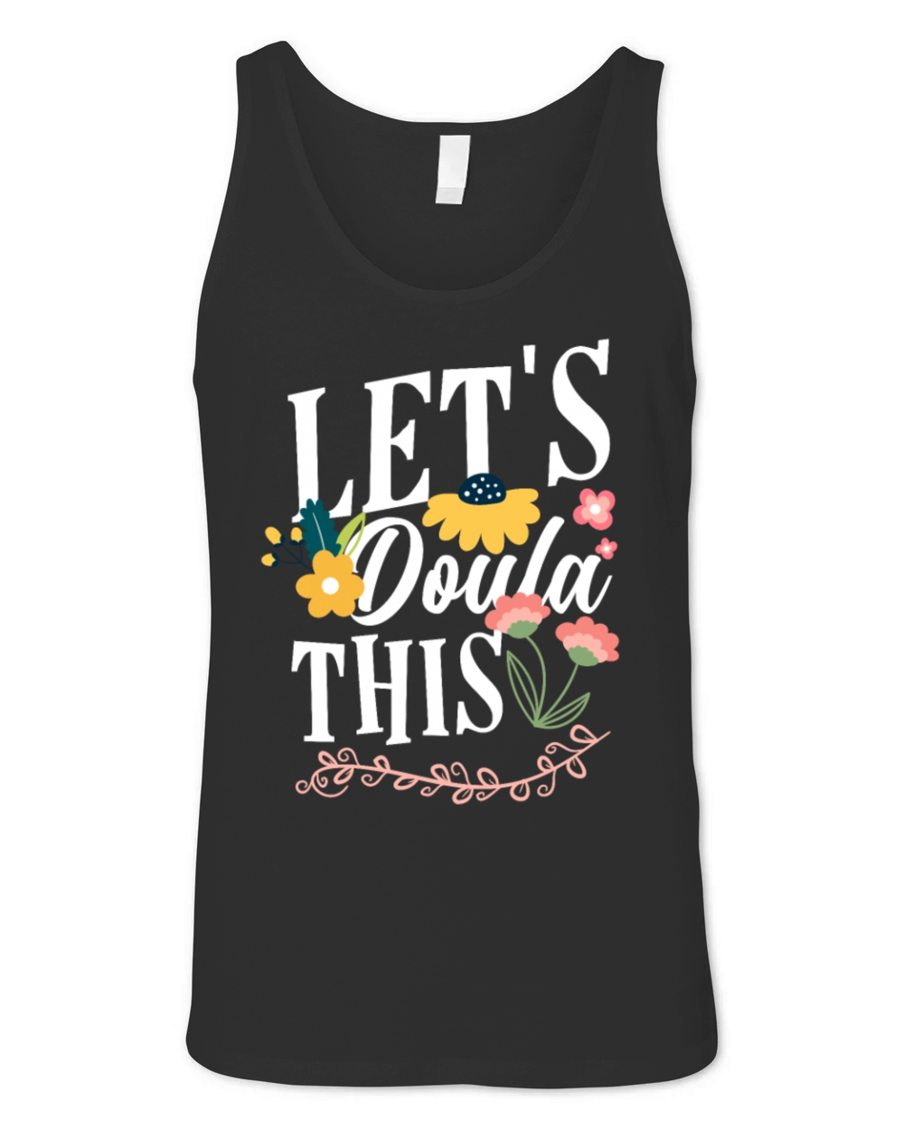 Doula Gift Doula Life Doulas Unisex Jersey Tank