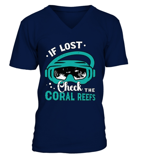 Snorkeling If Lost Check The Coral Reefs Swimmer V-Neck T-shirt