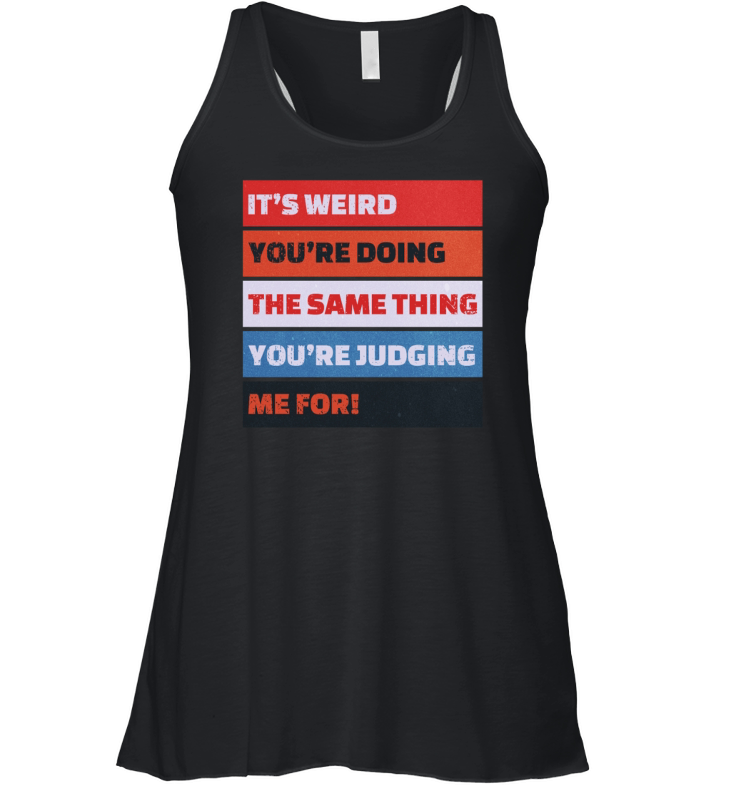 Its weird Women's Flowy Tank Top