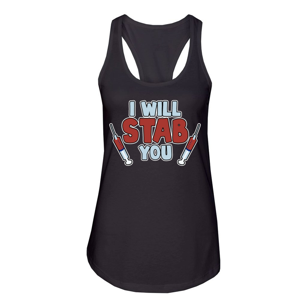 I Will Stab You Women's Racerback Tank