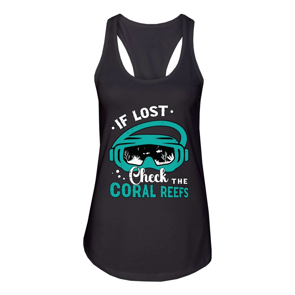 Snorkeling If Lost Check The Coral Reefs Swimmer Women's Racerback Tank