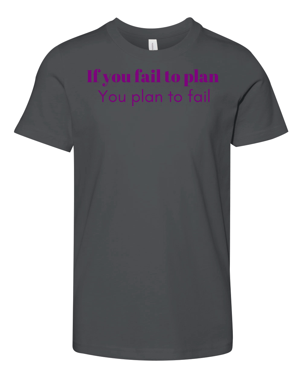If you fail to plan Purple Youth Unisex Jersey Tee