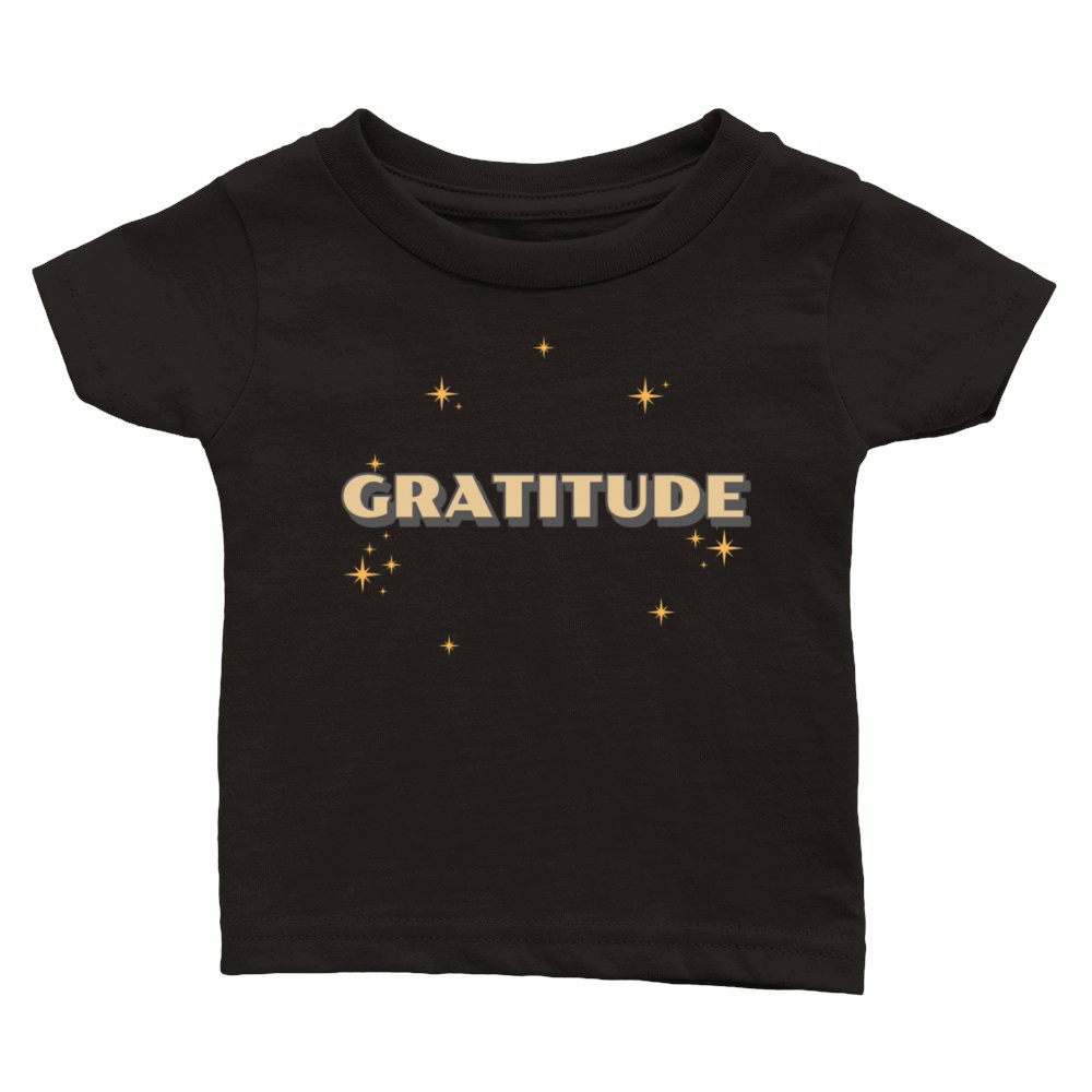 GRATITUDE Classic Baby Crewneck T-shirt