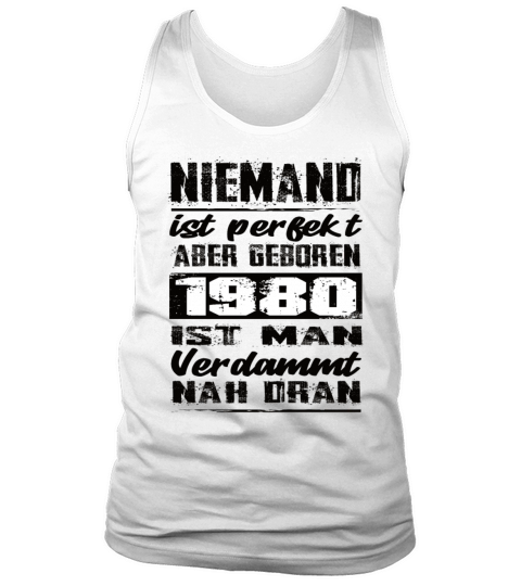 Nobody Is Perfect But Born 1980 Birthday Tank Top Unisex