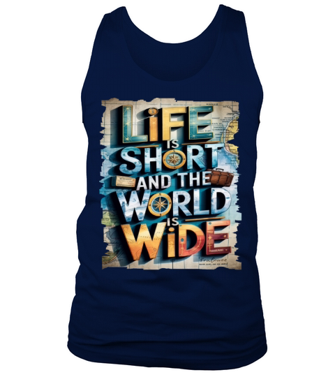 Travel Quote to get inspired N14 Tank Top Unisex