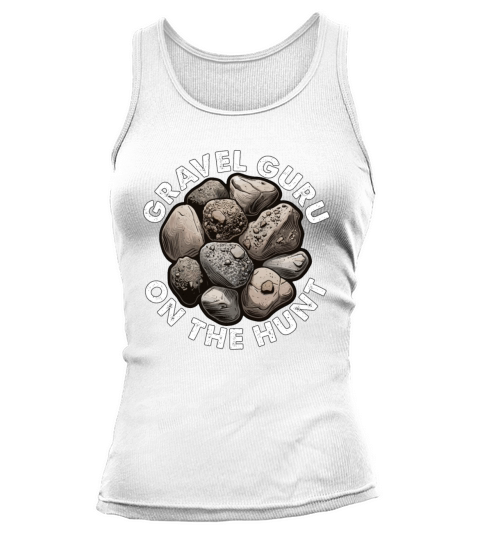 Rockhounding Gravel Guru On The Hunt Mineralogist Tank top Woman
