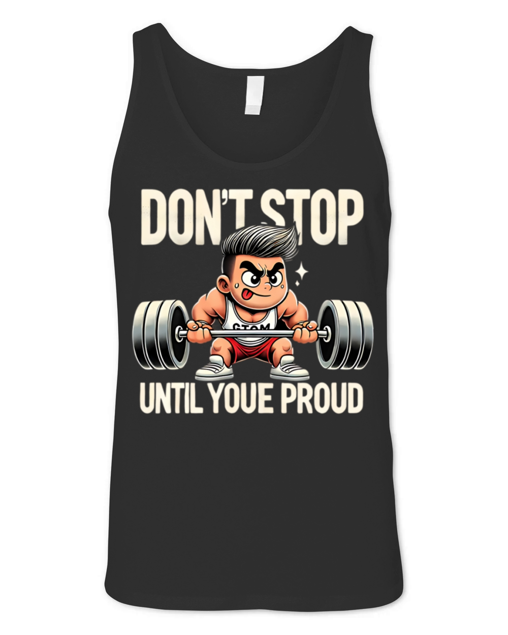 Don’t Stop Until You’re Proud - Funny Gym Unisex Jersey Tank