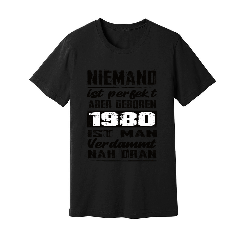 Nobody Is Perfect But Born 1980 Birthday Unisex Jersey Tee