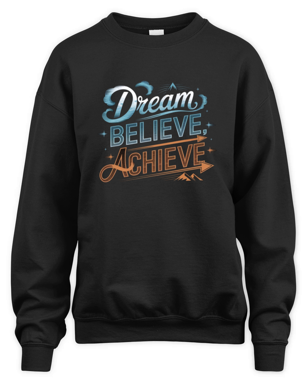 Dream Believe Achieve Unisex Premium Crewneck Sweatshirt