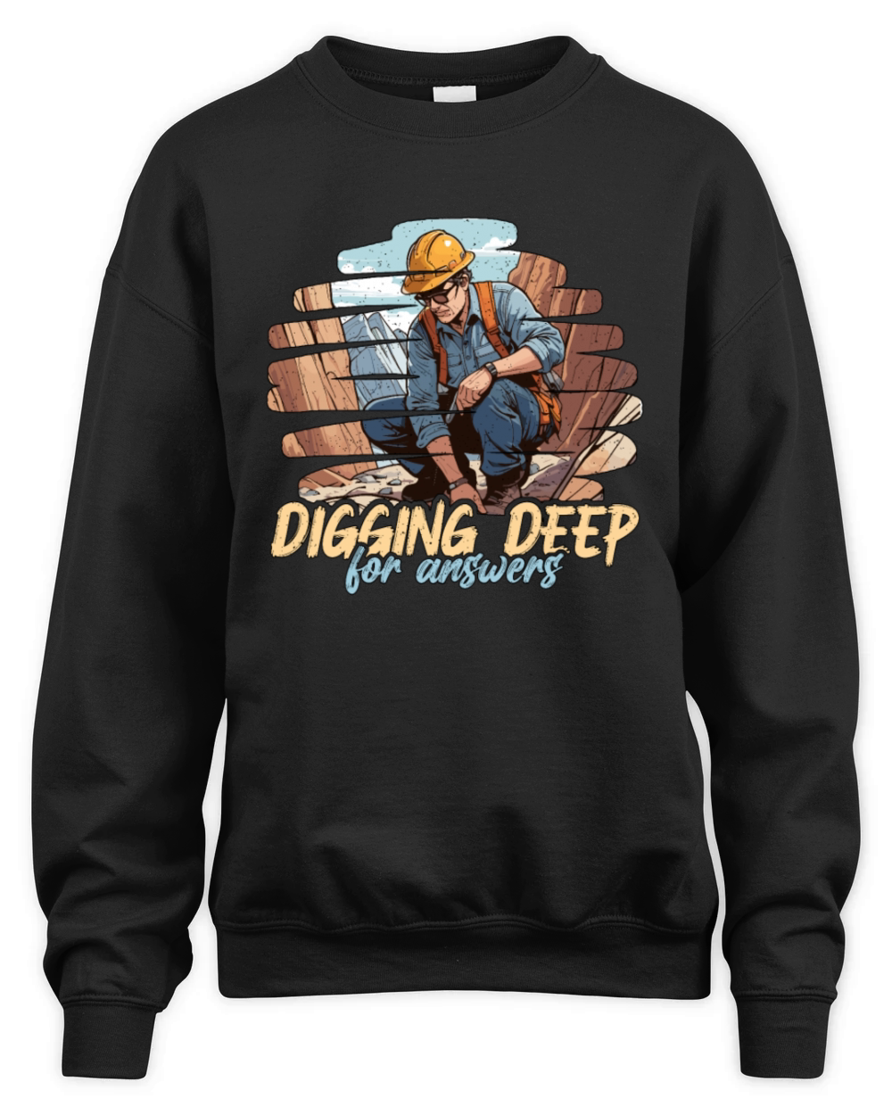 Geologist Digging Deep For Answers Rock Collector Unisex Premium Crewneck Sweatshirt