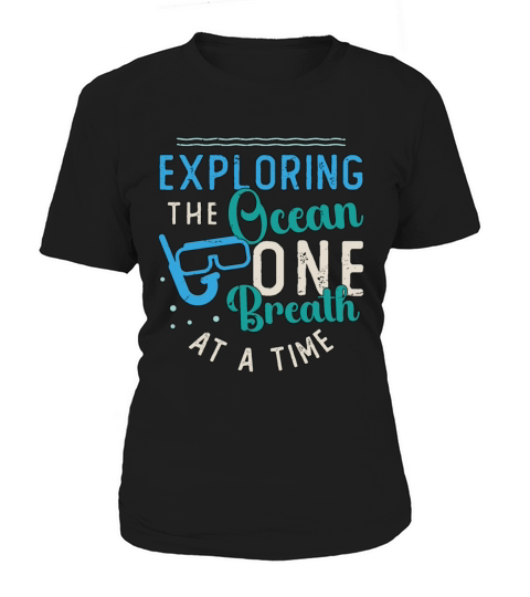 Snorkeling Exploring The Ocean Marine Biologist Women's T-Shirt