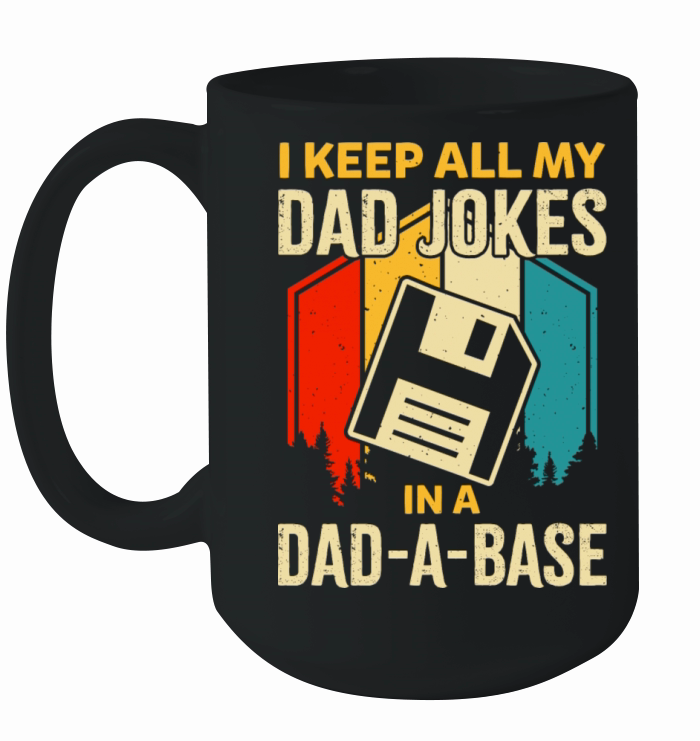 Dad Jokes In Dad A Base Vintage For Fathers Day Ceramic Mug