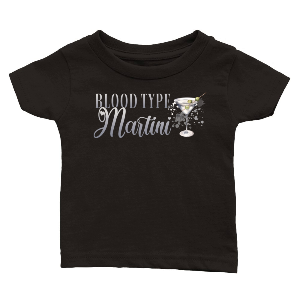 Blood Type Martini Cocktail Bartender Classic Baby Crewneck T-shirt